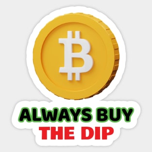 Bitcoin Buy The Dip Hodl Sticker